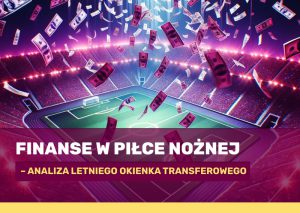 Finanse w piłce nożnej